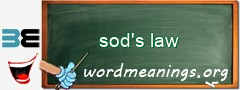 WordMeaning blackboard for sod's law